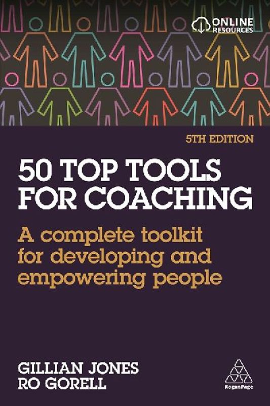 50 Top Tools for Coaching: A Complete Toolkit for Developing and Empowering People