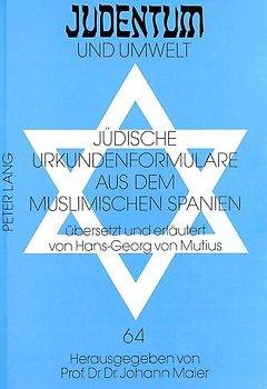 Jüdische Urkundenformulare aus dem muslimischen Spanien
