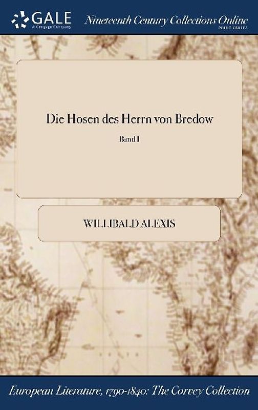 Die Hosen des Herrn von Bredow; Band I