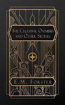 The Celestial Omnibus, and Other Stories
