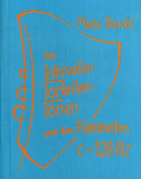 Von Intervallen, Tonleitern, Tönen und dem Kammerton C ≐ 128 Hertz
