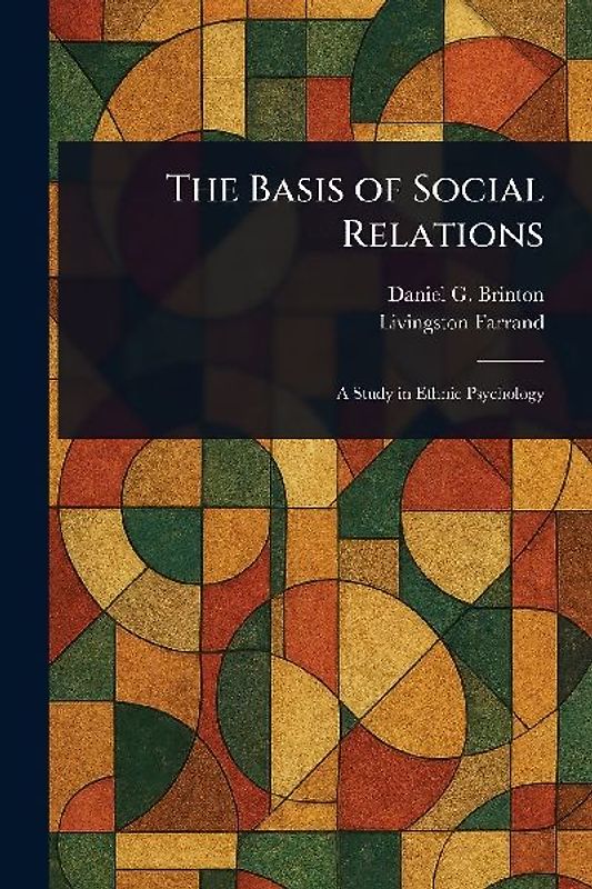 The Basis of Social Relations