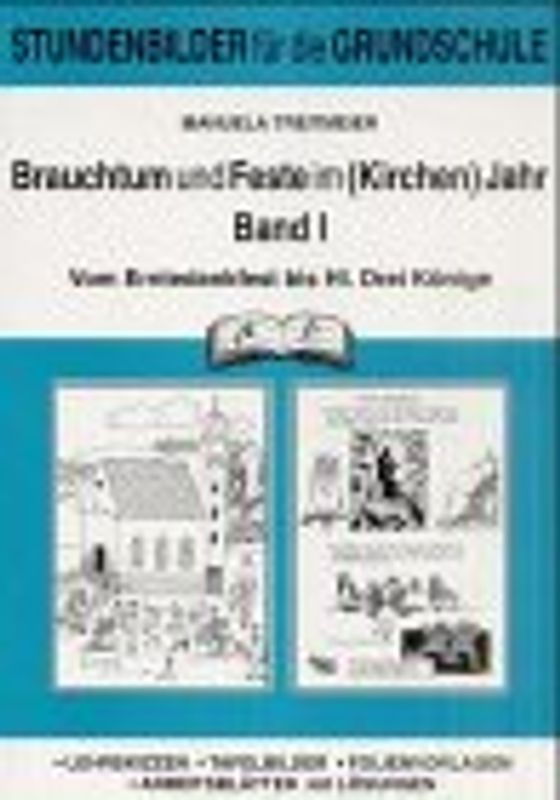 Brauchtum und Feste im Kirchenjahr. 2.-4. Jahrgangsstufe