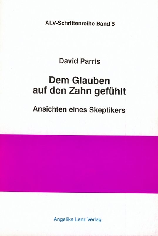 Dem Glauben auf den Zahn gefühlt