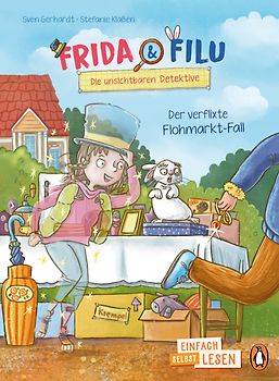 Frida und Filu – Die unsichtbaren Detektive – Der verflixte Flohmarkt-Fall