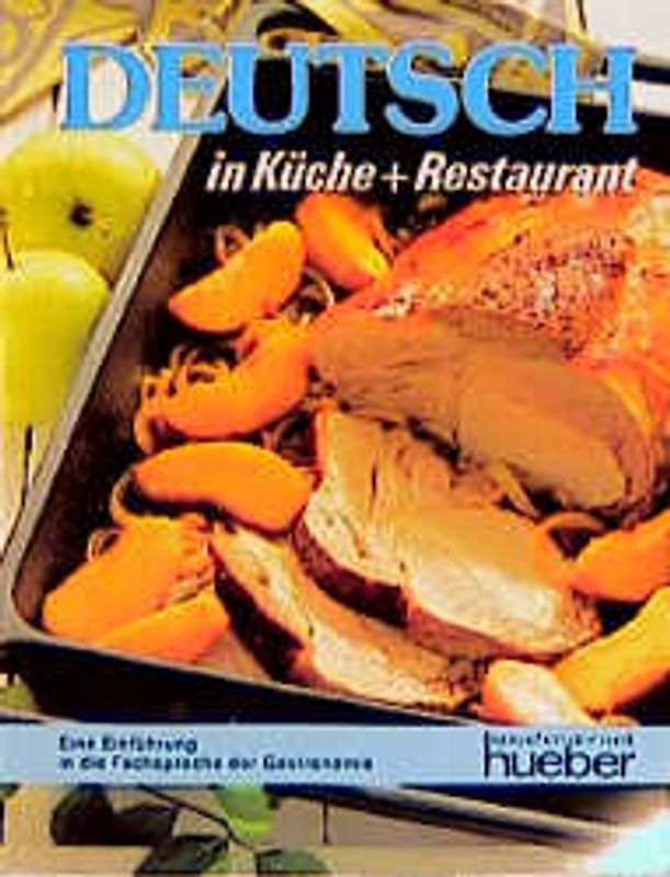 Deutsch in Küche + Restaurant