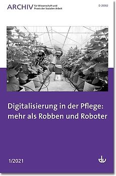 Digitalisierung in der Pflege: mehr als Robben und Roboter