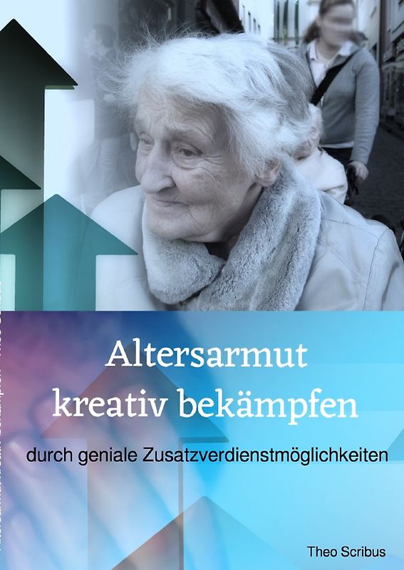 Altersarmut kreativ bekämpfen