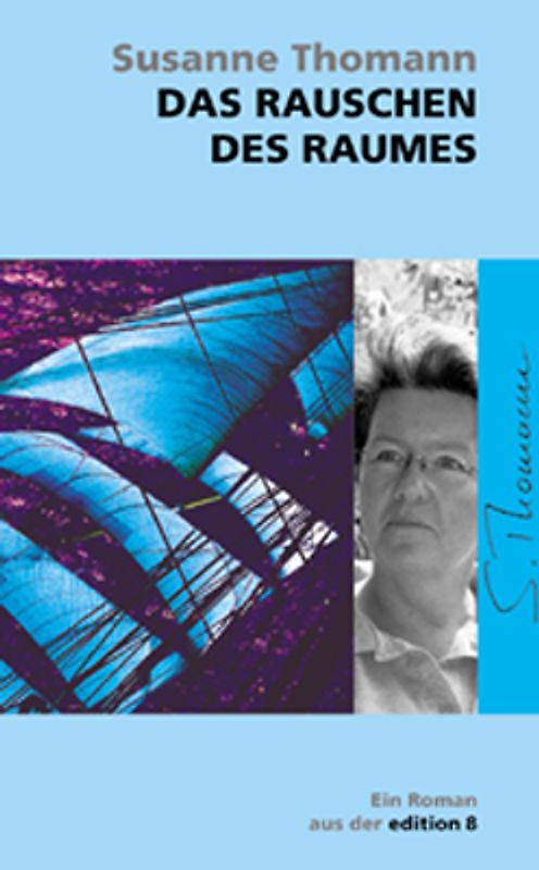 Das Rauschen des Raumes