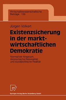Existenzsicherung in der marktwirtschaftlichen Demokratie