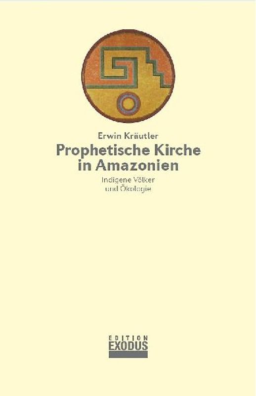 Prophetische Kirche in Amazonien