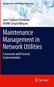 Maintenance Management in Network Utilities