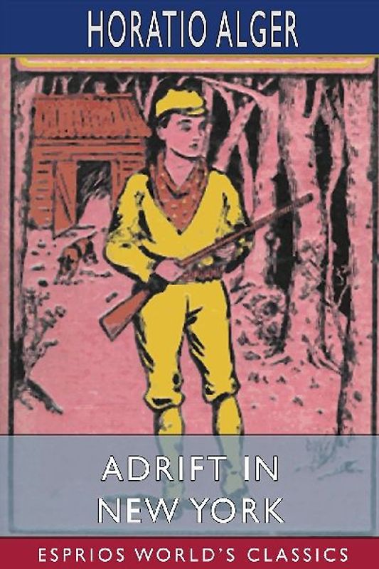Adrift in New York (Esprios Classics)