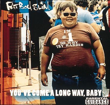 Fatboy Slim - You've Come A Long Way Baby