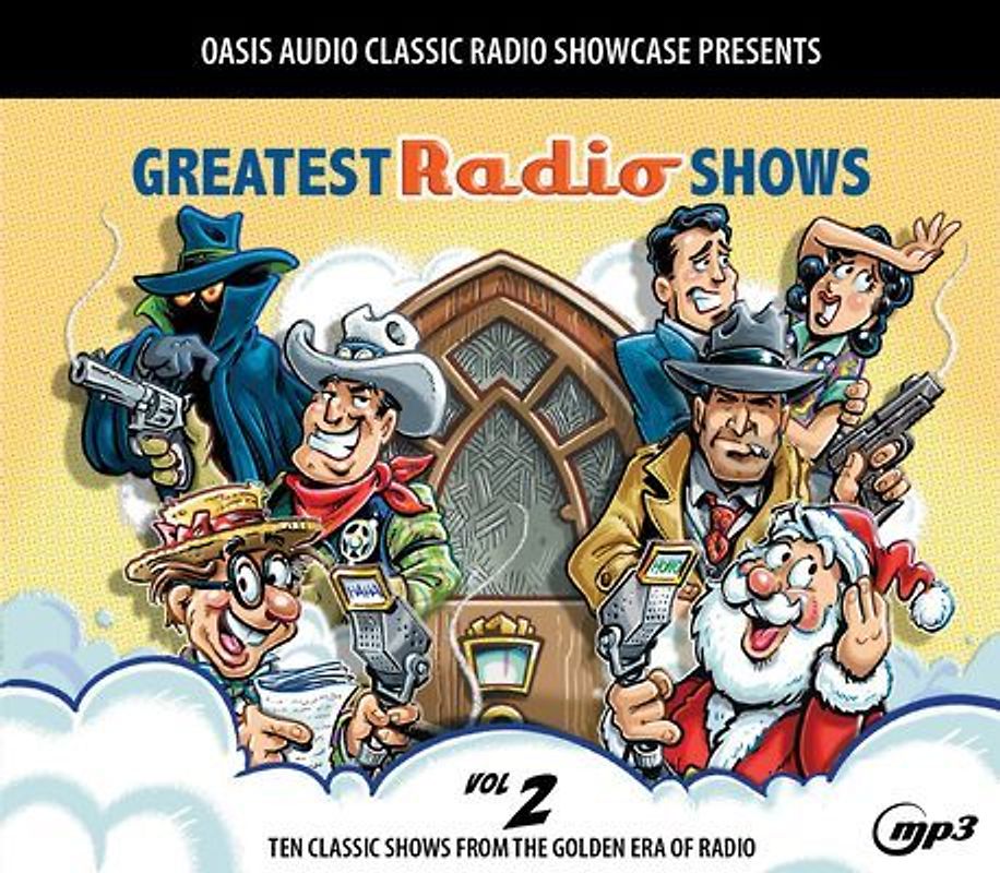 Greatest Radio Shows, Volume 2