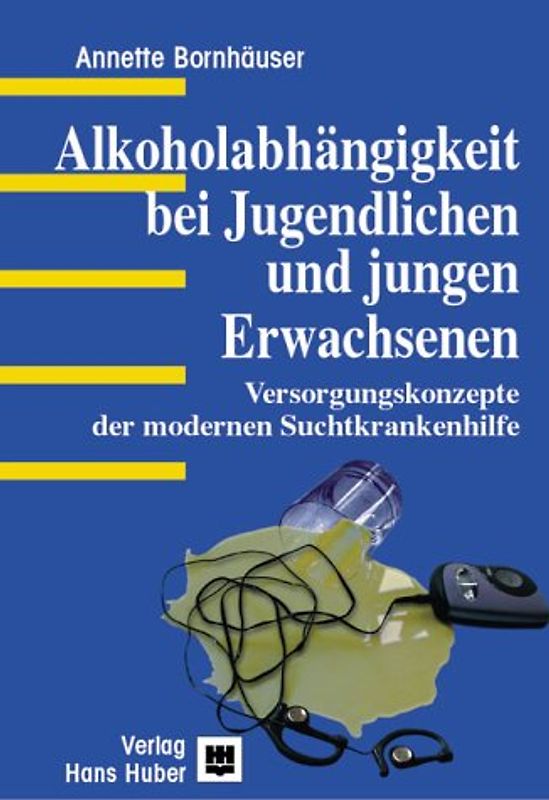 Alkoholabhängigkeit bei Jugendlichen und jungen Erwachsenen