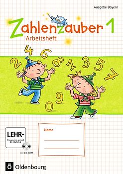 Zahlenzauber - Mathematik für Grundschulen - Ausgabe Bayern 2014 - 1. Jahrgangsstufe