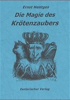 Die Magie des Krötenzaubers