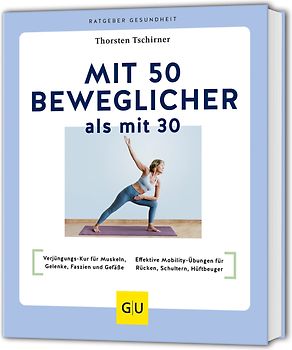 Mit 50 beweglicher als mit 30