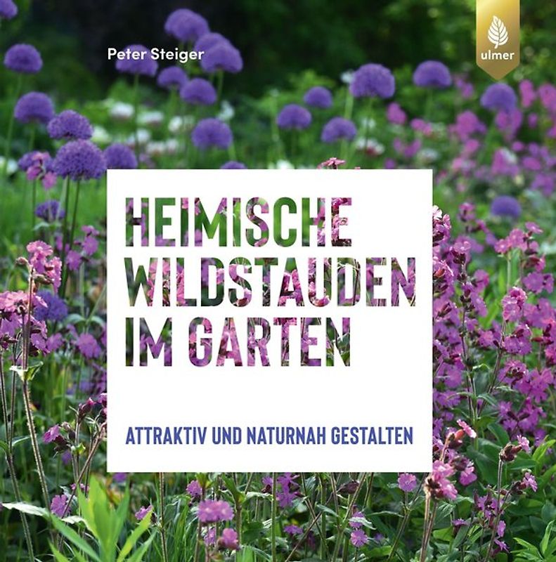 Heimische Wildstauden im Garten