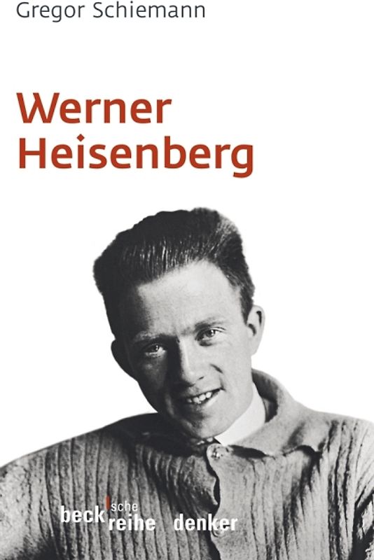 Beck'sche Reihe / Werner Heisenberg