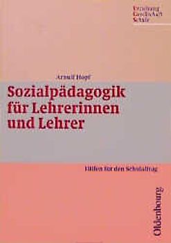 EGS Erziehung - Gesellschaft - Schule: Sozialpädagogik für Lehrerinnen und Lehrer