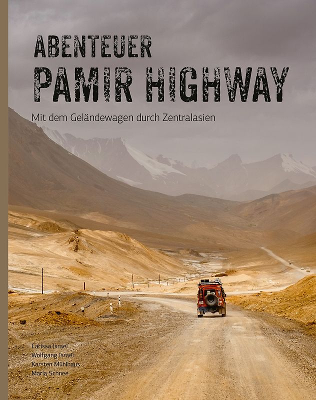 Abenteuer Pamir Highway