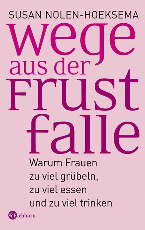 Wege aus der Frustfalle