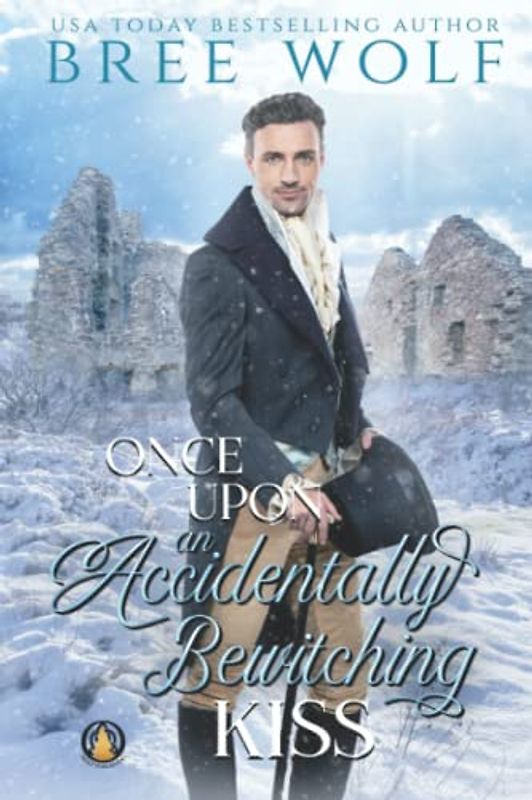 Once Upon an Accidentally Bewitching Kiss (The Whickertons in Love, Band 6)