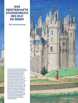 Das meisterhafte Stundenbuch des Duc de Berry - Die Très Riches Heures