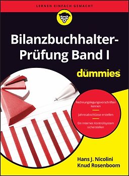 Bilanzbuchhalter-Prüfung Band I für Dummies