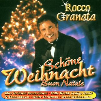 Rocco Granata - Schöne Weihnacht-Buon Natale