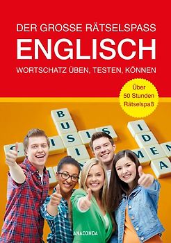 Der große Rätselspaß Englisch. Wortschatz üben, testen, können. Über 50 Stunden Rätselspaß