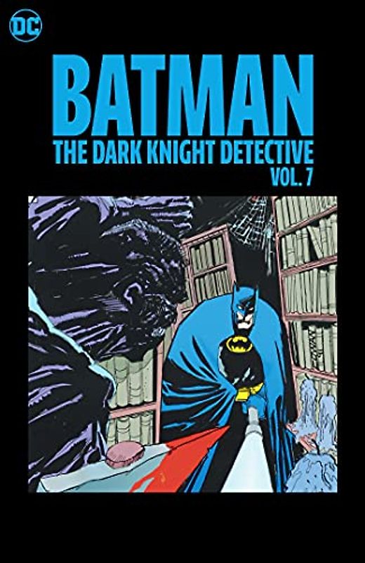 Batman: The Dark Knight Detective Vol. 7 (Batman, 7)