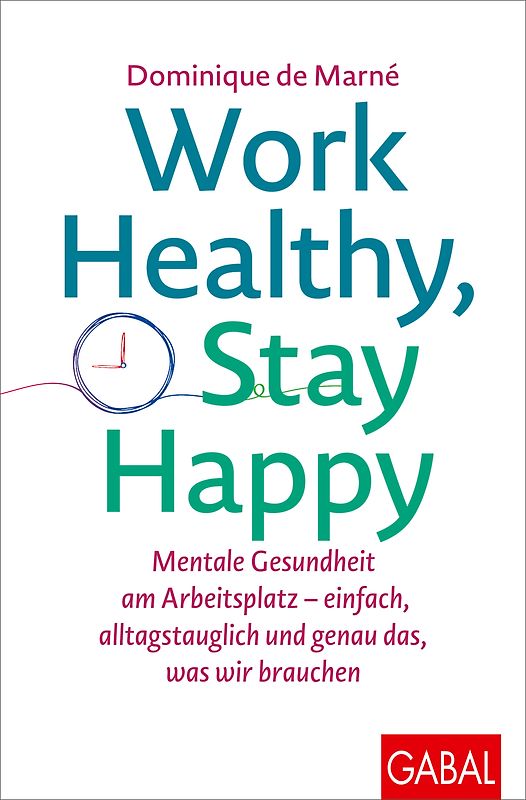 Work Healthy, Stay Happy