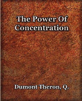 The Power Of Concentration (1918)
