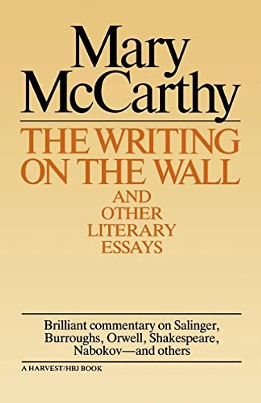 Writing on the Wall & Other Lit Essays