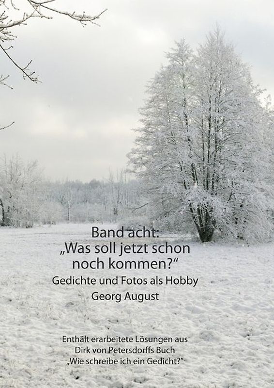 Band acht: "Was soll jetzt schon noch kommen?"