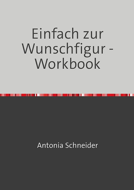 Einfach zur Wunschfigur - Workbook