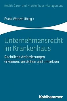 Unternehmensrecht im Krankenhaus