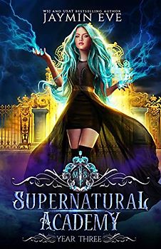 Supernatural Academy: Year Three