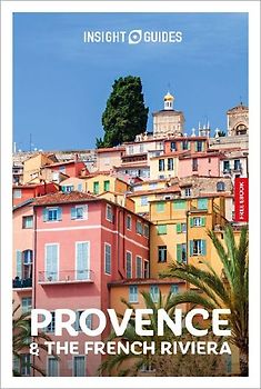 Insight Guides Provence and the French Riviera: Travel Guide with eBook