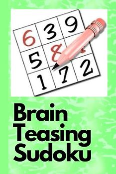 Brain Teasing Sudoku