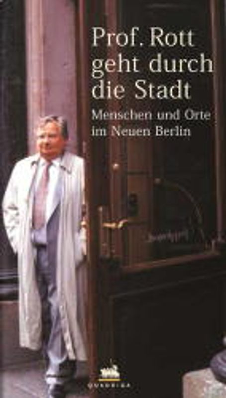 Prof. Rott geht durch die Stadt