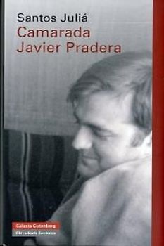 Camarada Javier Pradera