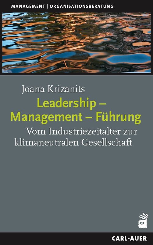 Leadership – Management – Führung