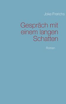 Gespräch mit einem langen Schatten