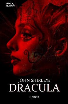 JOHN SHIRLEYS DRACULA
