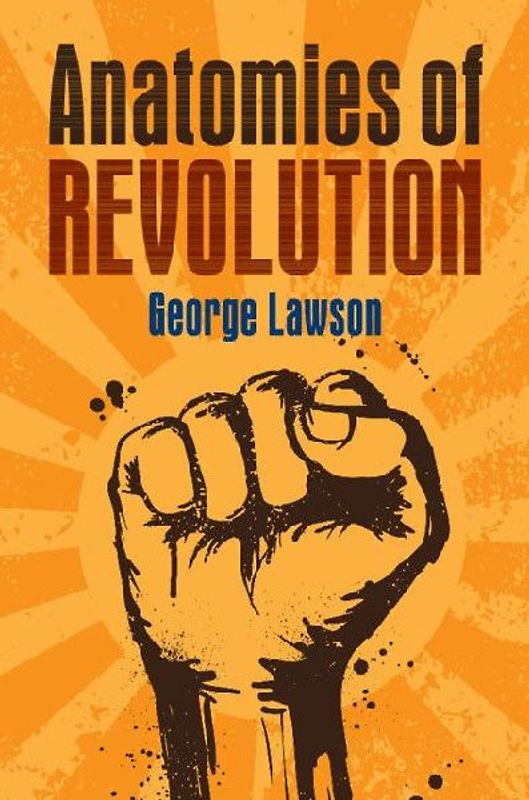 Anatomies of Revolution