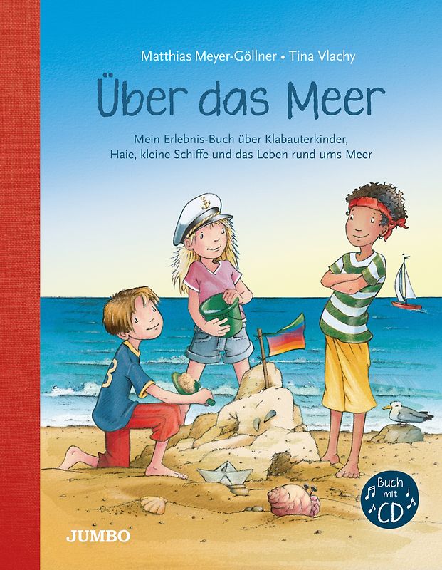 Über das Meer. Mein Erlebnis-Buch über Klabauterkinder, kleine Schiffe, Seetiere und das Leben rund ums Meer